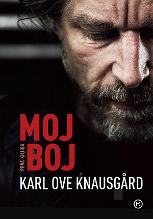 Moj boj 1 by Karl Ove Knausgård