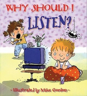 Why Should I Listen? by Claire Llewellyn