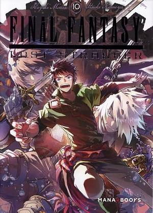 Final Fantasy Lost Stranger Tome 10 by Itsuki Kameya, Hazuki Minase