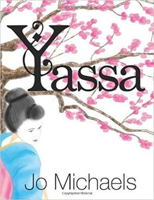 Yassa by Jo Michaels, Jo Michaels