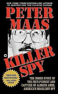 Killer Spy by Peter Maas, Peter Maas