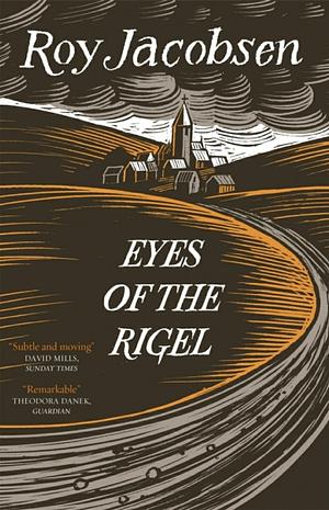 Eyes of the Rigel by Roy Jacobsen