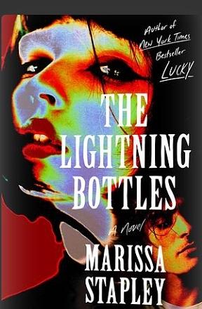 The Lightning Bottles by Marissa Stapley