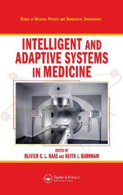 Intelligent and Adaptive Systems in Medicine by 