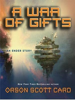 A War of Gifts by Orson Scott Card