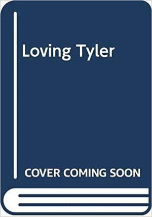 Loving Tyler by Susan Sawyer