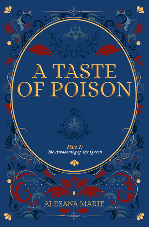 A Taste of Poison by Alesana Marie