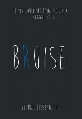 Bruise by Desiree Bissonnette