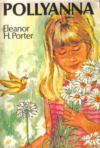 Pollyanna by Eleanor H. Porter