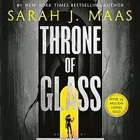 Throne of Glass (audio book) by Sarah J. Maas