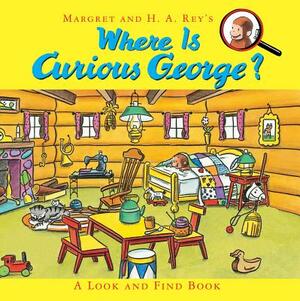 Where Is Curious George?: A Look and Find Book by H.A. Rey