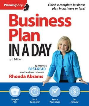 Business Plan in a Day by Rhonda Abrams