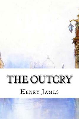 The Outcry by Henry James