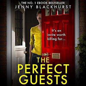 The Perfect Guests by Jenny Blackhurst