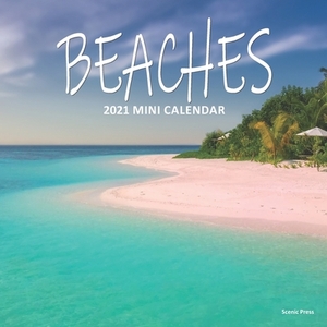 Beaches: 2021 Mini Wall Calendar by Scenic Press