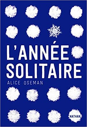 L'année solitaire by Alice Oseman