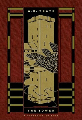 The Tower by Richard J. Finneran, W.B. Yeats