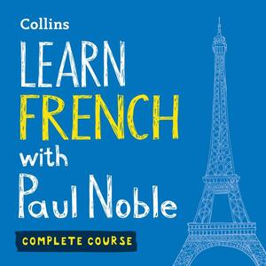 Learn French with Paul Noble – Complete Course by Paul Noble