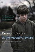 Mijn moeders prooi by Richard B. Pelzer, Eny van Gelder