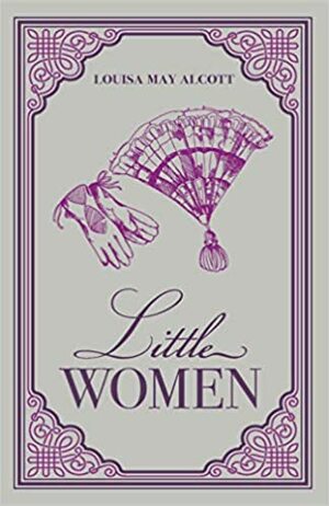 Little Women by Louisa May Alcott