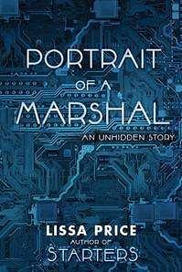 Portrait of a Marshal: A Starters Story by Lissa Price