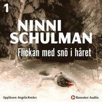 Flickan med snö i håret by Ninni Schulman