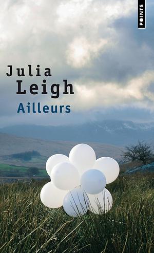Ailleurs by Julia Leigh