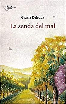 La senda del mal by Grazia Deledda
