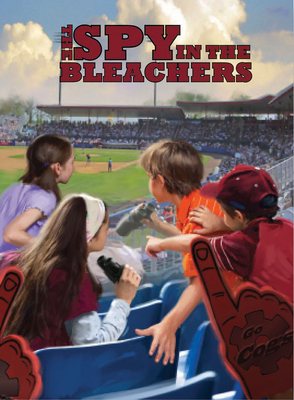 The Spy in the Bleachers by Gertrude Chandler Warner