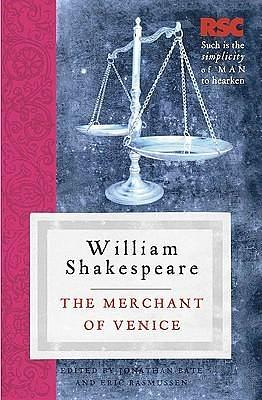 The Merchant of Venice by Jonathan Bate, Eric Rasmussen, Eric Rasmussen