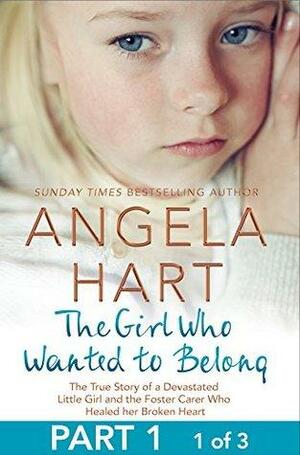 The Girl Who Wanted to Belong Free Sampler by Angela Hart