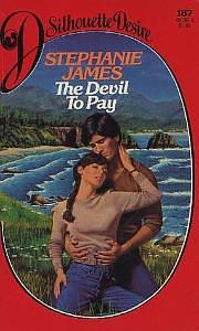 The Devil To Pay by Jayne Ann Krentz, Stephanie James