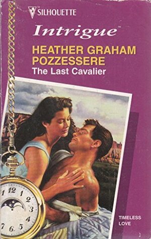 Last Cavalier by Heather Graham Pozzessere