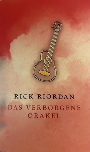 Das verborgene Orakel by Rick Riordan