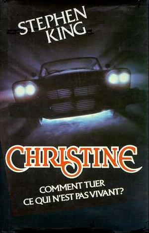 Christine by Stephen King