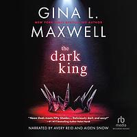 The Dark King by Gina L. Maxwell