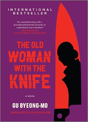 The Old Woman with the Knife by Gu Byeong -Mo