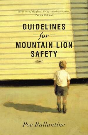 Guidelines for Mountain Lion Safety by Poe Ballantine