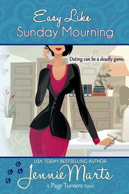 Easy Like Sunday Mourning by Jennie Marts