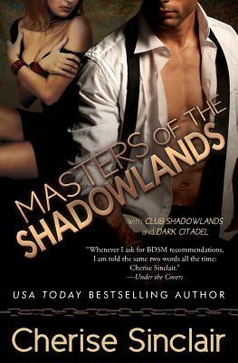 Masters of the Shadowlands by Cherise Sinclair