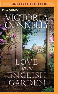 Love in an English Garden by Victoria Connelly