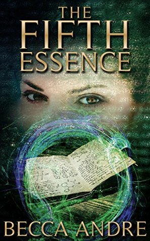 The Fifth Essence by Becca Andre