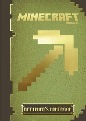 Minecraft Handbook 1: The Beginner's Handbook by Mojang