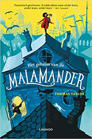 Het geheim van de malamander by Thomas Taylor