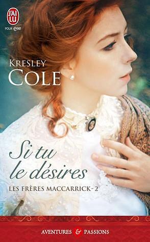 Si tu le désires by Kresley Cole