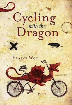 Cycling with the Dragon by Elaine Woo
