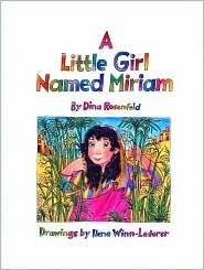 A Little Girl Named Miriam by Ilene Winn-Lederer, Dina Rosenfeld