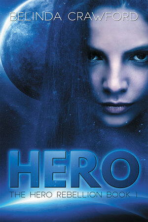 Hero by Belinda Crawford