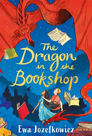 The Dragon in the Bookshop by Ewa Jozefkowicz
