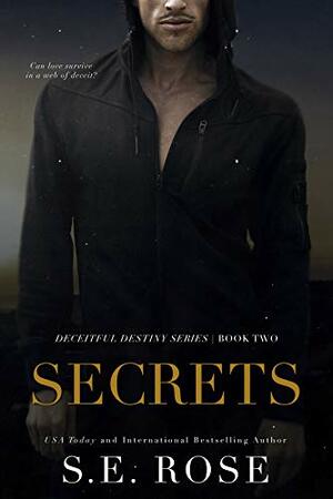 Secrets by S.E. Rose